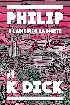 O Labirinto Da Morte Philip K. Dick